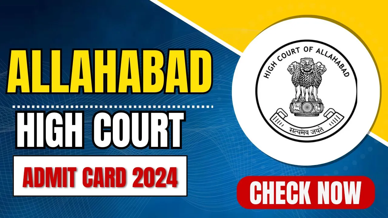 Allahabad High Court Admit Card 2024